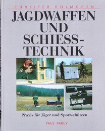 Jagdwaffen und schiesstechnik är Paktiskt Jaktskytte på tyska